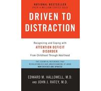 Edward M. Hallowell John J. Ratey, M. Driven to Distraction (Revise (Tascabile)