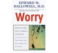 Edward M. Hallowell Worry (Tascabile)