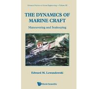 Edward M Lewand Dynamics Of Marine Craft, The: Maneuvering An (Copertina rigida)