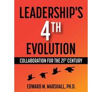 Edward M. Marshall Leadership's 4th Evolution (Tascabile)