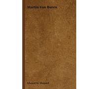 Edward M. Shepard Martin Van Buren (Copertina rigida)