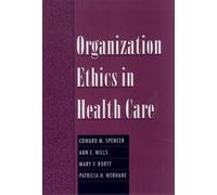 Edward M. Spencer Ann E. Mills Mary V. Rort Organization Ethi (Copertina rigida)