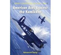 Edward M. Young American Aces against the Kamikaze (Tascabile)