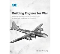 Edward M. Young Building Engines for War (Copertina rigida)