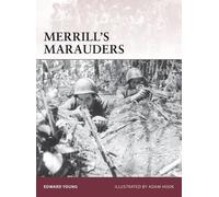 Edward M. Young Merrill’s Marauders (Tascabile) Warrior