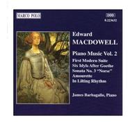 Edward Macdowell First Modern Suite, 6 Idyls, Sonata No. 3 (Barbagallo) (CD)