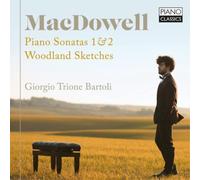 Edward MacDowell MacDowell: Piano Sonatas 1 & 2/Woodland Sketches (CD)