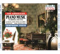 Edward MacDowell Piano Music in America (CD) Album