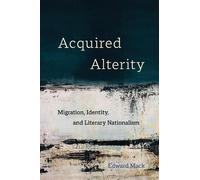 Edward Mack Acquired Alterity (Tascabile) New Interventions in Japanese Studies