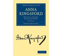 Edward Maitland Anna Kingsford (Tascabile)
