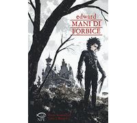 Edward mani di forbice. Qualche anno dopo