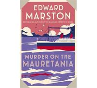 Edward Marston Murder on the Mauretania (Tascabile) Ocean Liner Mysteries
