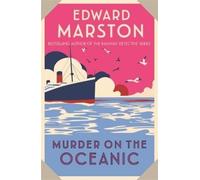 Edward Marston Murder on the Oceanic (Tascabile) Ocean Liner Mysteries