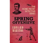 Edward Marston Spring Offensive (Copertina rigida) Home Front Detective