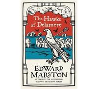 Edward Marston The Hawks of Delamere (Tascabile) Domesday