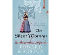 Edward Marston The Silent Woman (Tascabile) Nicholas Bracewell