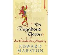 Edward Marston The Vagabond Clown (Tascabile) Nicholas Bracewell