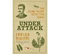 Edward Marston Under Attack (Tascabile) Home Front Detective