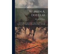 Edward McMahon Stephen A. Douglas (Tascabile)