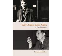 Edward Mendelson Early Auden, Later Auden (Tascabile)