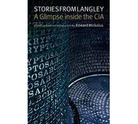 Stories from Langley: A Glimpse Inside the CIA