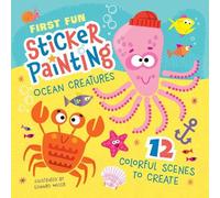 Edward Miller III First Fun Sticker Painting: Ocean Creatures (Tascabile)