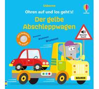 Edward Miller S Ohren auf und los geht’s Der gelbe Abschlepp (Copertina rigida)