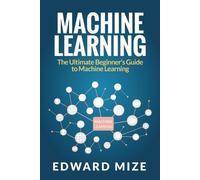 Edward Mize Machine Learning (Tascabile)