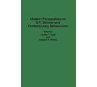 Edward Morris Jame Modern Perspectives on B. F. Skinner and (Copertina rigida)
