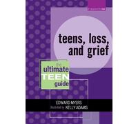 Edward Myers Teens, Loss, and Grief (Tascabile) It Happened to Me