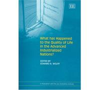 Edward N. Wolff What Has Happened to the Quality of Life in t (Copertina rigida)