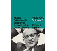 Edward Nelson Milton Friedman and Economic Debate in the Unit (Copertina rigida)