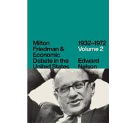 Edward Nelson Milton Friedman and Economic Debate in the Unit (Copertina rigida)