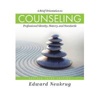 Edward Neukrug A Brief Orientation to Counseling (Copertina rigida)