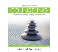 Edward Neukrug A Brief Orientation to Counseling (Tascabile)