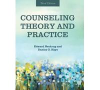 Edward Neukrug Danica G. Hays Counseling Theory and Practice (Copertina rigida)