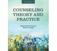 Edward Neukrug Danica G. Hays Counseling Theory and Practice (Tascabile)