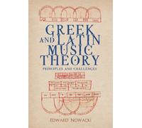 Edward Nowacki Greek and Latin Music Theory (Copertina rigida)