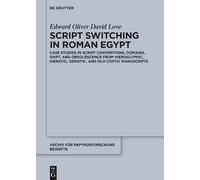 Edward O. D. Love Script Switching in Roman Egypt (Copertina rigida)