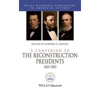 Edward O. Frant A Companion to the Reconstruction Presidents, (Copertina rigida)