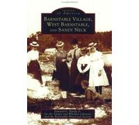 Edward O. Handy Barnstable Village, West Barnstable, and Sandy Neck (Tascabile)