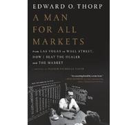Edward O. Thorp A Man for All Markets (Tascabile)