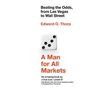 Edward O. Thorp A Man for All Markets (Tascabile)