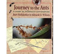 Edward O. Wilson Bert Hölldobler Journey to the Ants (Tascabile)