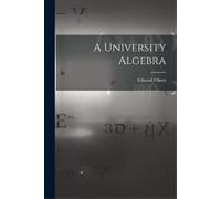 Edward Olney A University Algebra (Tascabile)