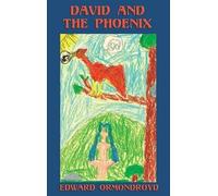 Edward Ormondroyd David and the Phoenix (Illustrated) (Copertina rigida)