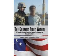 Edward P. Ackley 1stSgt USMC Retired The Current Fight Within (Copertina rigida)