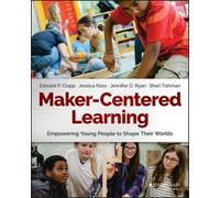 Edward P. Clapp Shari Tishman Jessica Ross Jennifer Maker-Centered (Tascabile)