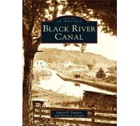 Edward P. Fynmore Harney J. Corwin Black River Canal (Tascabile)