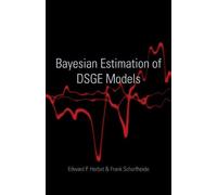 Edward P. Herbst Frank Schorfh Bayesian Estimation of DSGE Mo (Copertina rigida)